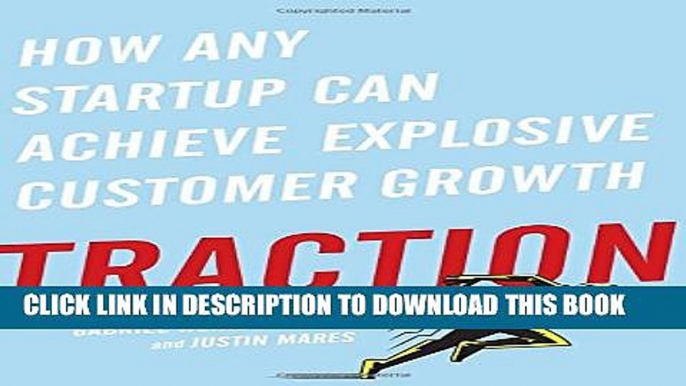 New Book Traction: How Any Startup Can Achieve Explosive Customer Growth