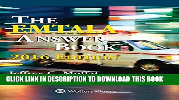 [PDF] EMTALA Answer Book, 2016 Edition Popular Colection