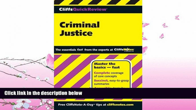 complete  CliffsQuickReview Criminal Justice (Cliffs Quick Review (Paperback))