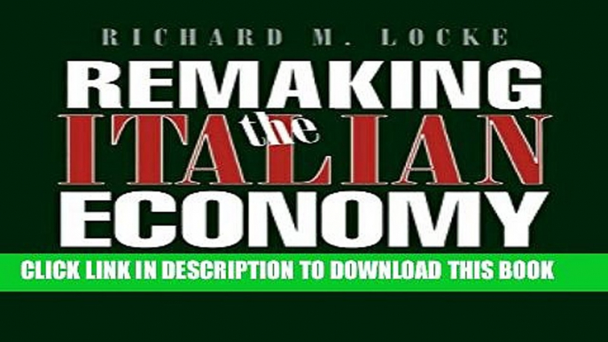 [PDF] Remaking the Italian Economy (Cornell Studies in Political Economy) Full Colection