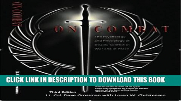 [PDF] On Combat, The Psychology and Physiology of Deadly Conflict in War and in Peace Popular