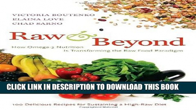 [PDF] Raw and Beyond: How Omega-3 Nutrition Is Transforming the Raw Food Paradigm Popular Online