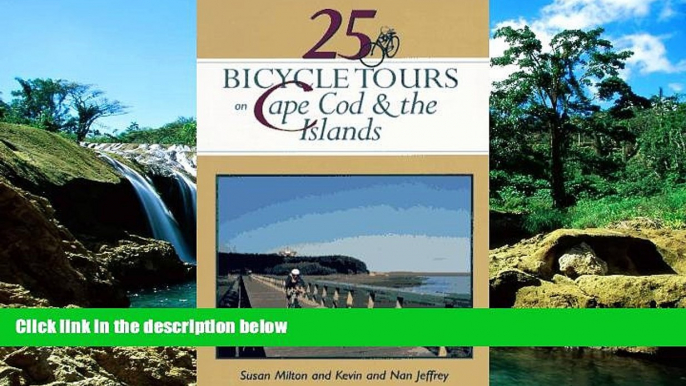 Big Deals  25 Bicycle Tours on Cape Cod and the Islands: Cranberry Bogs, Marshes, Sand Dunes,