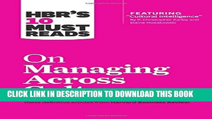 [Read PDF] HBR s 10 Must Reads on Managing Across Cultures (with featured article â€œCultural