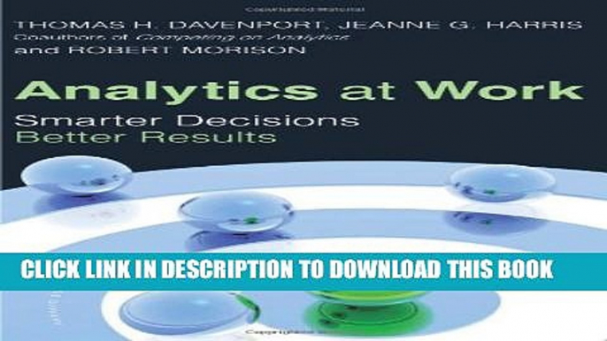 [PDF] Analytics at Work: Smarter Decisions, Better Results Full Colection