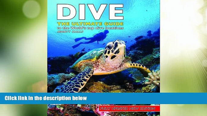 Big Deals  Dive: The Ultimate Guide to the World s Top Dive Locations  Best Seller Books Most Wanted