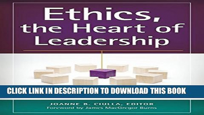 [Read PDF] Ethics, the Heart of Leadership, 3rd Edition Ebook Online