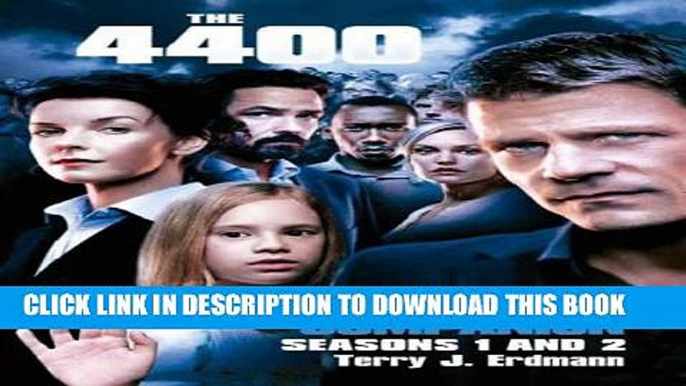 [PDF] The 4400: The Official Companion Seasons 1 and 2 Full Online