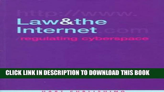 [PDF] Law and the Internet: Regulating Cyberspace Popular Collection