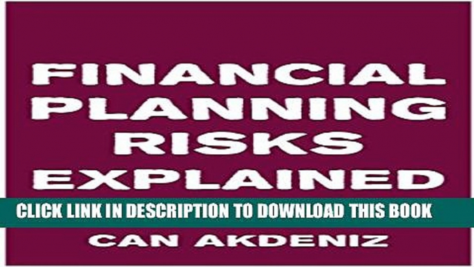 [PDF] Financial Planning Risks Explained Popular Colection