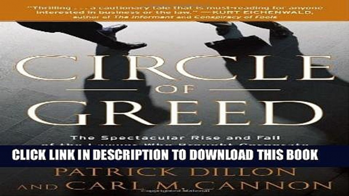 [PDF] Circle of Greed: The Spectacular Rise and Fall of the Lawyer Who Brought Corporate America