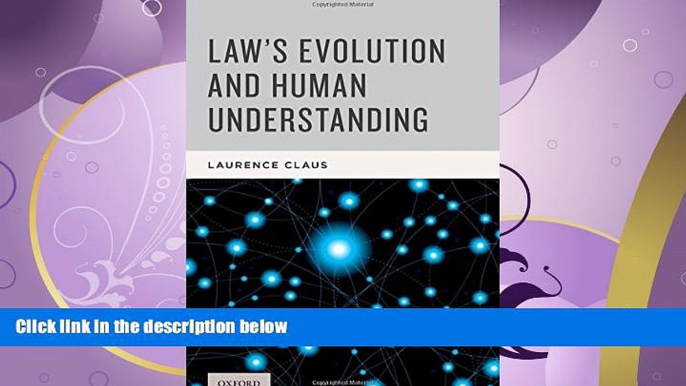 read here  Law s Evolution and Human Understanding