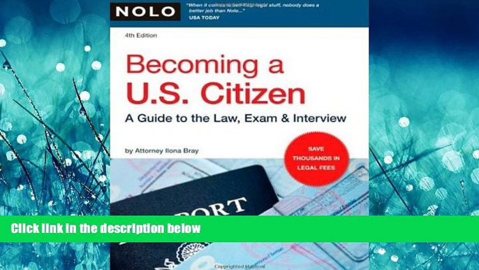 Big Deals  Becoming a U.S. Citizen: A Guide to the Law, Exam   Interview  Full Ebooks Best Seller