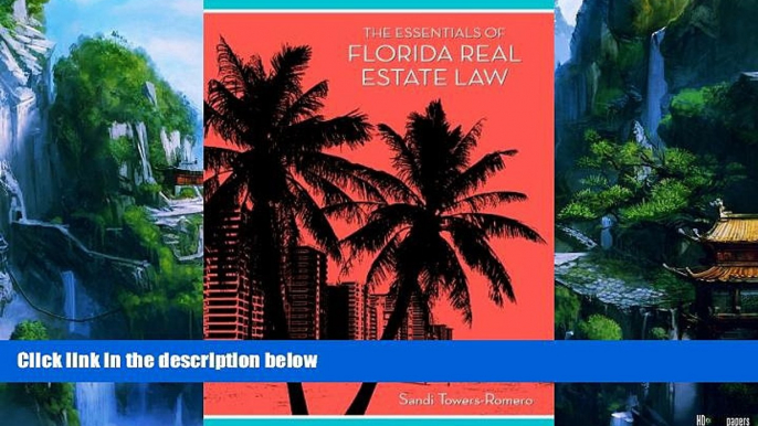 Books to Read  Essentials of Florida Real Estate Law  Full Ebooks Best Seller