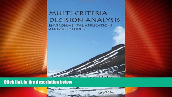 read here  Multi-Criteria Decision Analysis: Environmental Applications and Case Studies