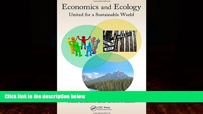 FULL ONLINE  Economics and Ecology: United for a Sustainable World (Social Environmental