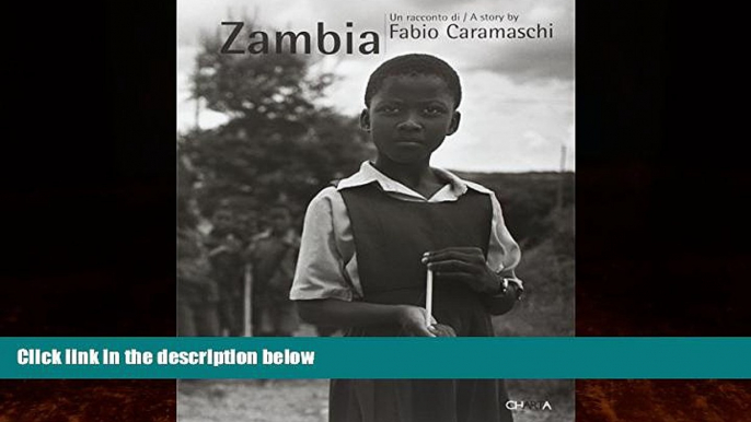 Big Deals  Zambia: A Story by Fabio Caramaschi  Full Read Best Seller