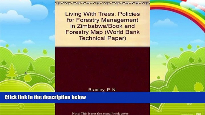 Big Deals  Living With Trees: Policies for Forestry Management in Zimbabwe/Book and Forestry Map