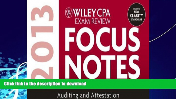 GET PDF  Wiley CPA Examination Review 2013 Focus Notes, Auditing and Attestation  PDF ONLINE