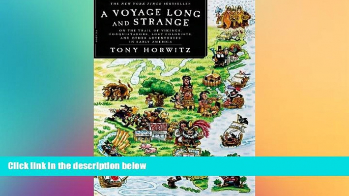 Big Deals  A Voyage Long and Strange: On the Trail of Vikings, Conquistadors, Lost Colonists, and