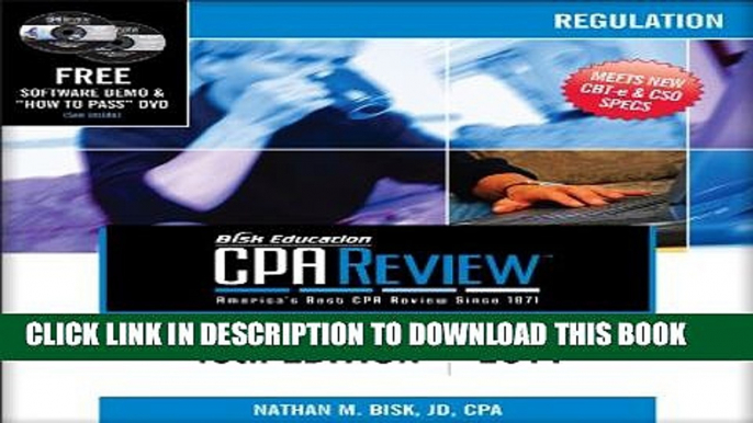 [PDF] Bisk CPA Review: Regulation, 40th Edition (Comprehensive CPA Exam Review Regulation) Popular