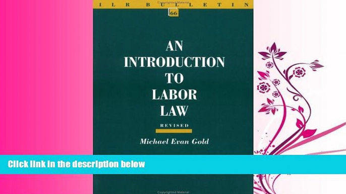 different   An Introduction to Labor Law (ILR Bulletin)