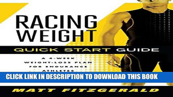 Collection Book Racing Weight Quick Start Guide: A 4-Week Weight-Loss Plan for Endurance Athletes