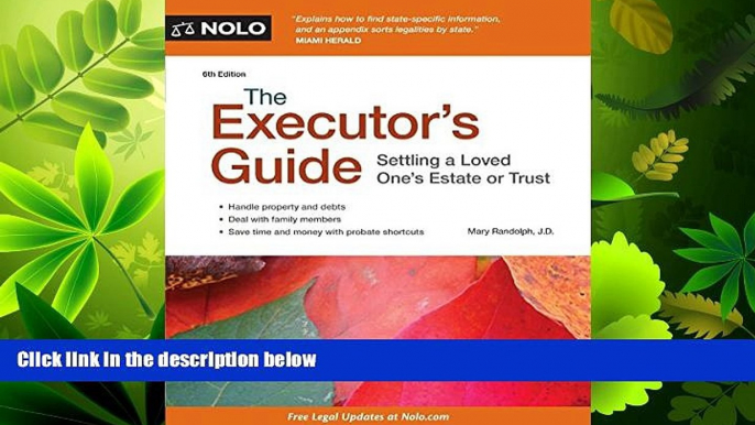 FAVORITE BOOK  The Executor s Guide: Settling a Loved One s Estate or Trust