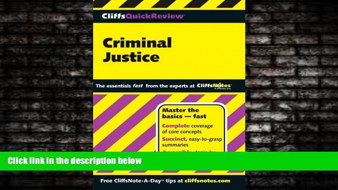 READ book  CliffsQuickReview Criminal Justice (Cliffs Quick Review (Paperback))  FREE BOOOK ONLINE