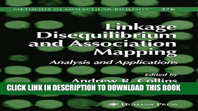 [PDF] Linkage Disequilibrium and Association Mapping: Analysis and Applications (Methods in