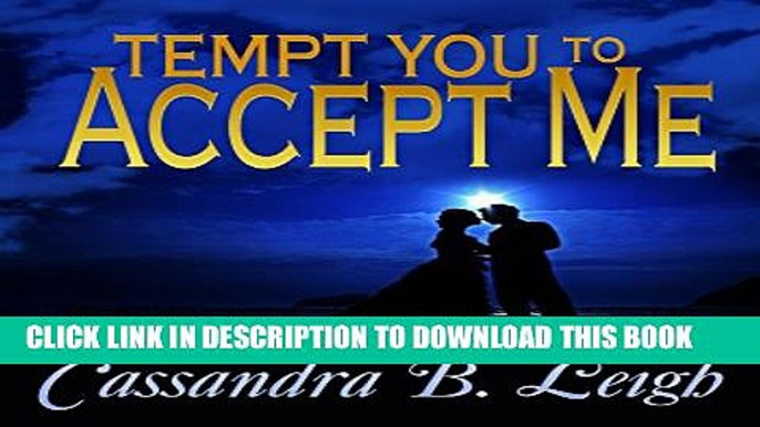 [PDF] Tempt You to Accept Me: A Pride and Prejudice Variation Popular Colection