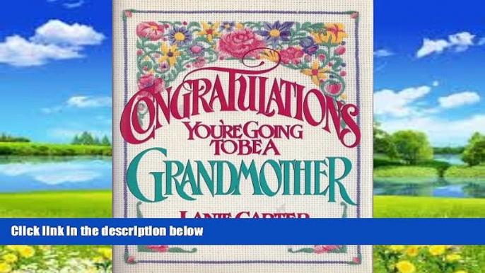 Big Deals  Congratulations!: You re Going to Be a Grandmother  Best Seller Books Most Wanted