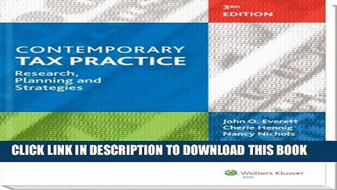 Collection Book Contemporary Tax Practice: Research, Planning and Strategies (Third Edition)