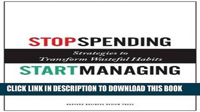 Collection Book Stop Spending, Start Managing: Strategies to Transform Wasteful Habits