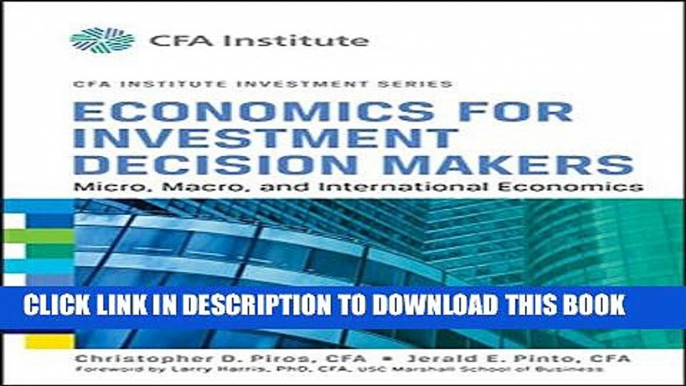 Collection Book Economics for Investment Decision Makers: Micro, Macro, and International Economics