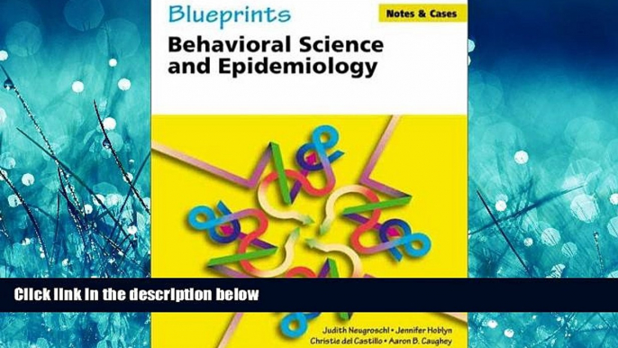 For you Blueprints Notes   Cases Behavioral Science and Epidemiology (Blueprints Notes   Cases