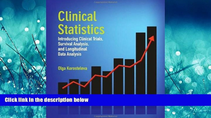 Popular Book Clinical Statistics: Introducing Clinical Trials, Survival Analysis, and Longitudinal