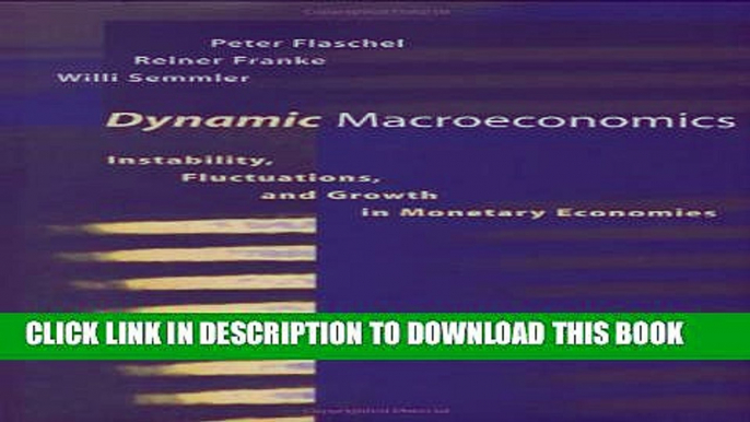 [PDF] Dynamic Macroeconomics: Instability, Fluctuations, and Growth in Monetary Economies (Studies