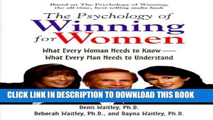 New Book The Psychology of Winning for Women: What Every Woman Needs to Know--What Every Man Needs