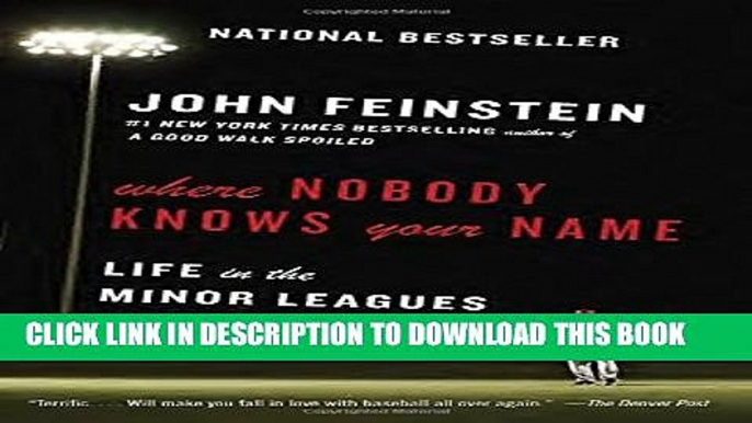 [PDF] Where Nobody Knows Your Name: Life in the Minor Leagues of Baseball (Anchor Sports) [Online