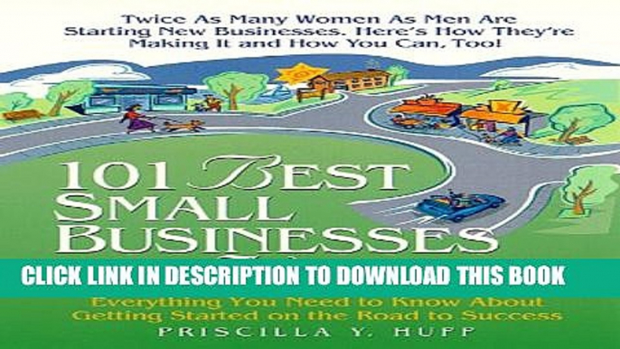 New Book 101 Best Small Businesses for Women: Everything You Need to Know to Get Started on the