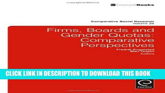 Collection Book Firms, Boards and Gender Quotas: Comparative Perspectives (Comparative Social