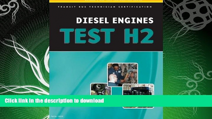 FAVORITE BOOK  ASE Test Preparation - Transit Bus H2, Diesel Engines (ASE Test Preparation