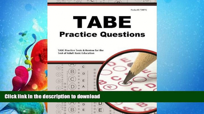 READ  TABE Practice Questions: TABE Practice Tests   Exam Review for the Test of Adult Basic