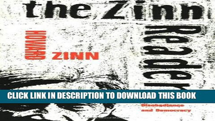 New Book The Zinn Reader: Writings on Disobedience and Democracy