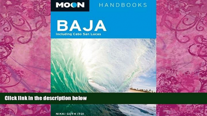 Big Deals  Moon Baja: Including Cabo San Lucas (Moon Handbooks)  Best Seller Books Most Wanted