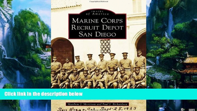 Big Deals  Marine Corps Recruit Depot San Diego (Images of America)  Best Seller Books Best Seller