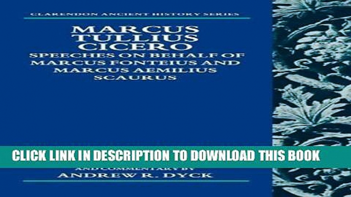 [PDF] Marcus Tullius Cicero: Speeches on Behalf of Marcus Fonteius and Marcus Aemilius Scaurus: