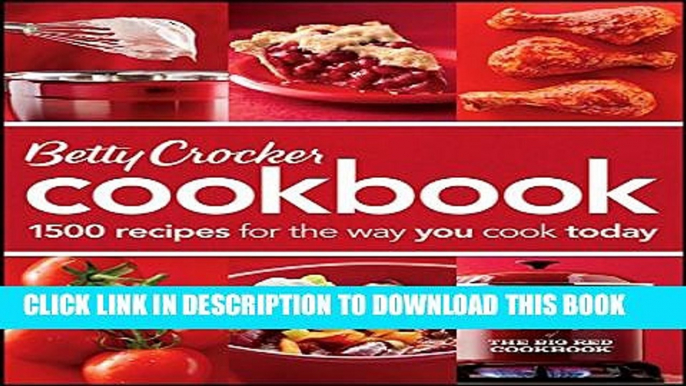 [Read PDF] Betty Crocker Cookbook, 11th Edition   (Loose-leaf Bound): 1500 Recipes for the Way You