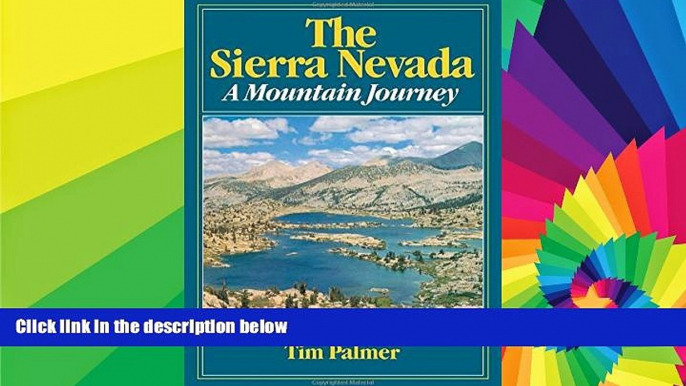 Big Deals  The Sierra Nevada: A Mountain Journey  Full Read Best Seller